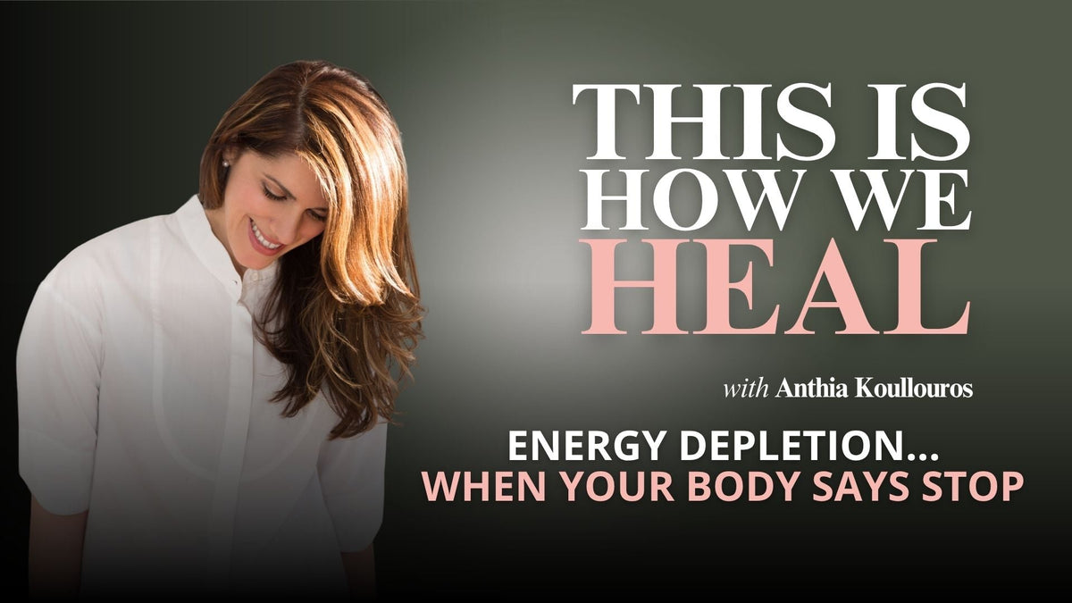 EP 7: Energy Depletion: When Your Body Says Stop